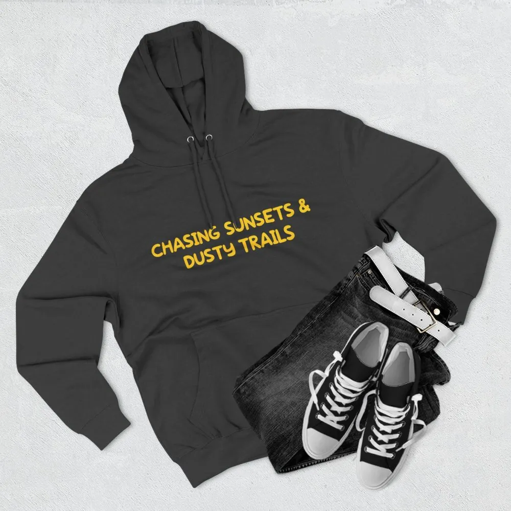 Three-Panel Fleece Hoodie - "Chasing Sunsets And Dusty Trails" Design Sitcom-Line