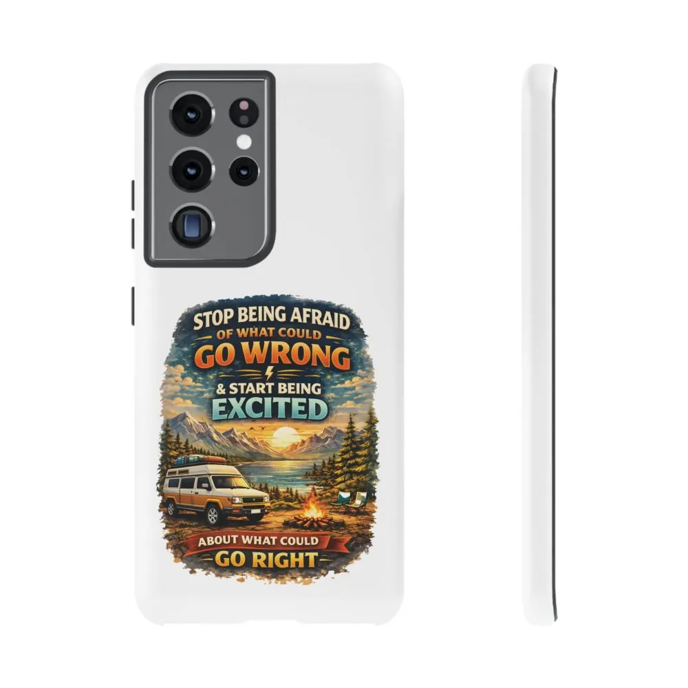 15784110477935583959_2048.jpeg Phone Case — "Stop Being Afraid" (Design Scenic-Line)