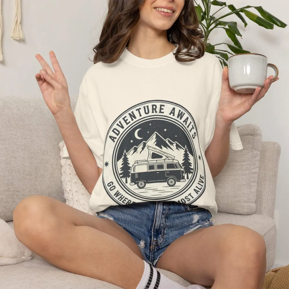 T-Shirt — "Adventure Awaits-Go Where You Feel Most Alive" (Only Front Printed) Outdoor Travel Tee