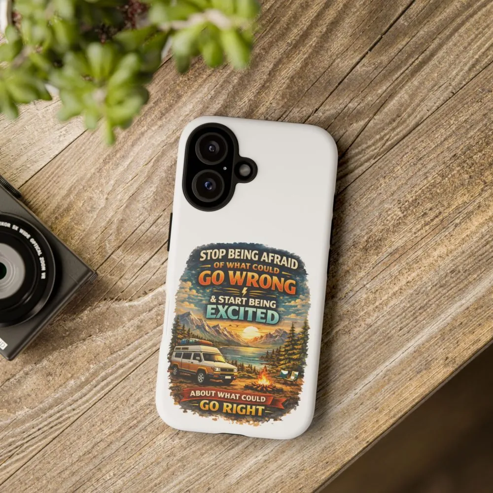 15901302004443996216_2048.jpeg Phone Case — "Stop Being Afraid" (Design Scenic-Line)