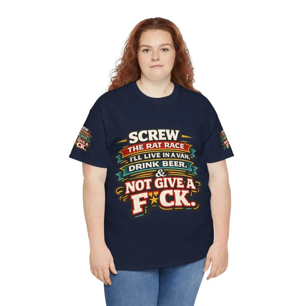 Unisex Heavy Cotton Tee — "Screw The Rat Race" Design F**K-Line