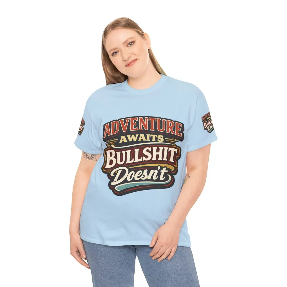 Unisex Heavy Cotton Tee — "Adventure Awaits" Design F**K-Line