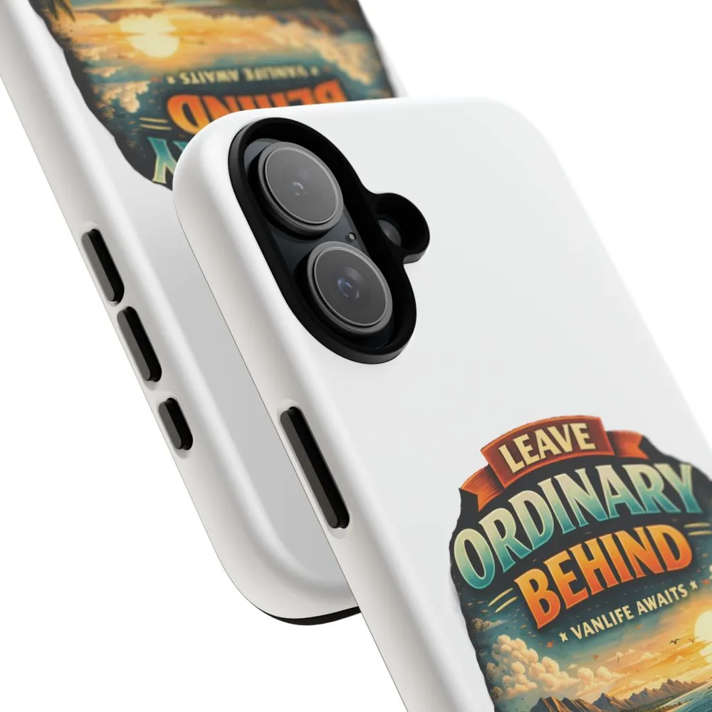 Phone Case — "Leave Ordinary Behind" (Design Scenic-Line)