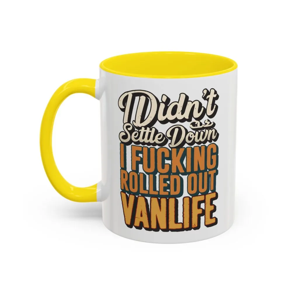 Accent Coffee Mug (11, 15oz) — "Dind´t Settle Down" Design F**K-Line