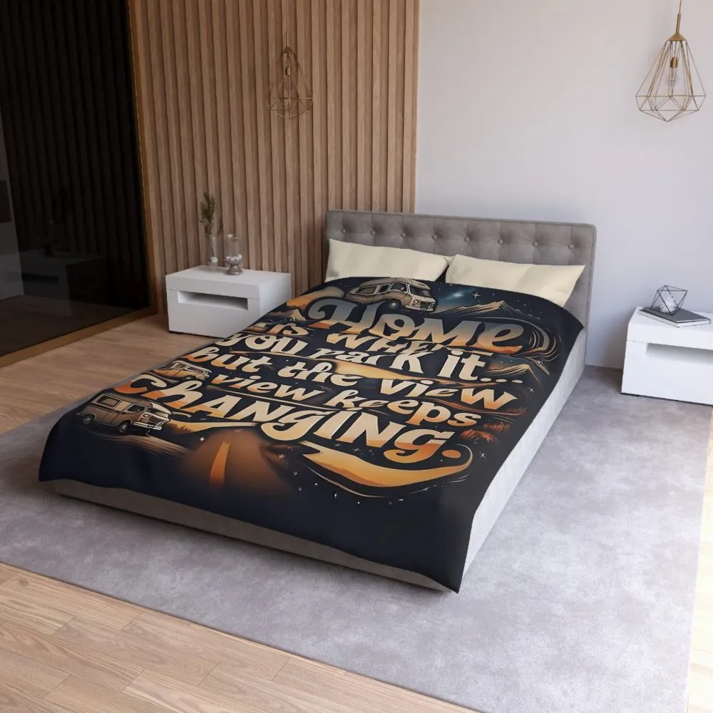 Duvet Cover - “Home Is Where You Park It… But The View Keeps Changing” Camper Van Bedding