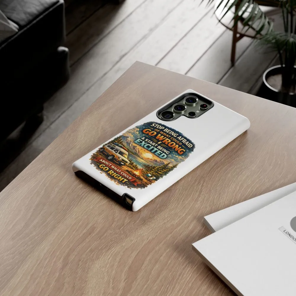 15953828129285911734_2048.jpeg Phone Case — "Stop Being Afraid" (Design Scenic-Line)