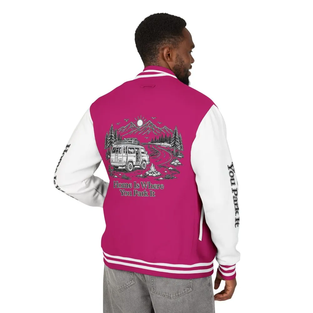 Unisex Heavyweight Letterman Jacket — "Home Is Where You Park It" Travel Varsity Coat