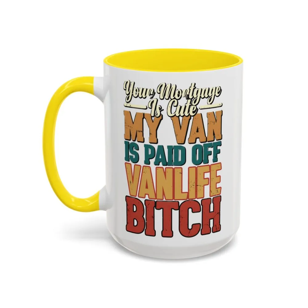Accent Coffee Mug (11, 15oz) — "Your Mortgage Is Cute" Design F**K-Line