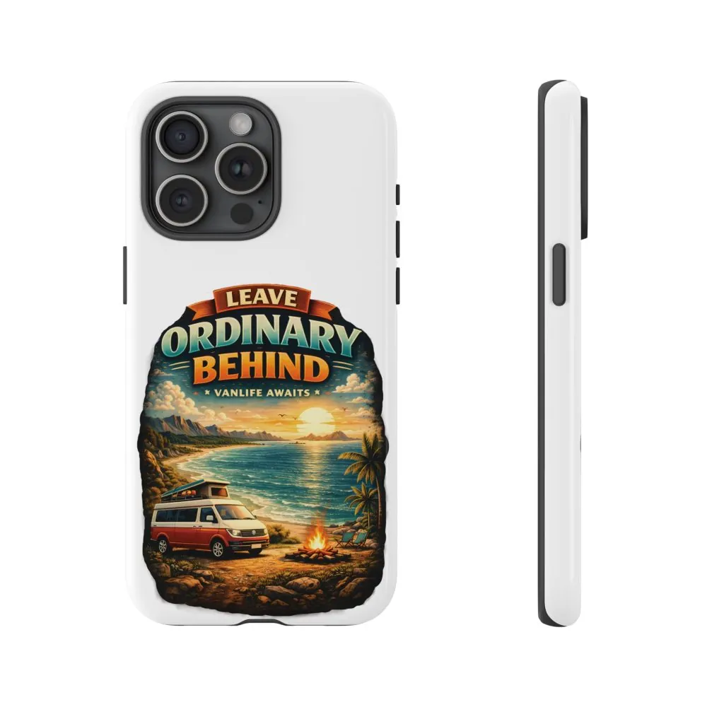Phone Case — "Leave Ordinary Behind" (Design Scenic-Line)