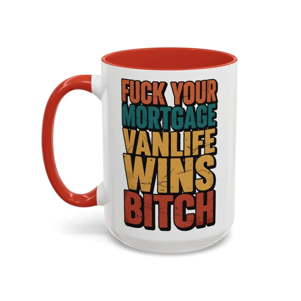 16122810455120988841_2048.jpeg Accent Coffee Mug (11, 15oz) — "Fuck Your Mortgage" Design F**K-Line
