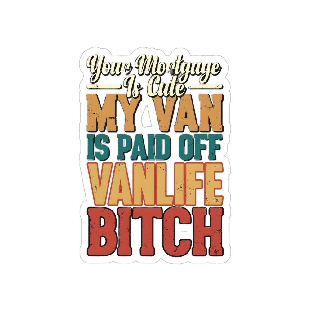 Transparent Outdoor Stickers – "Your Mortgage Is Cute" Design F**K-Line