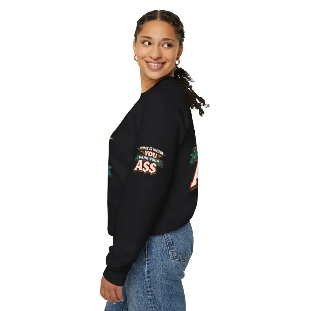 Unisex Heavy Blend™ Crewneck Sweatshirt — "Home Is Where You Park Your Ass" Design F**K-Line