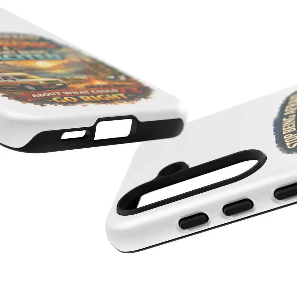 16171504212672809484_2048.jpeg Phone Case — "Stop Being Afraid" (Design Scenic-Line)