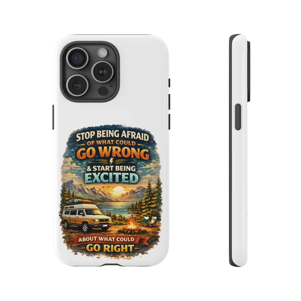 16176730667761648871_2048.jpeg Phone Case — "Stop Being Afraid" (Design Scenic-Line)