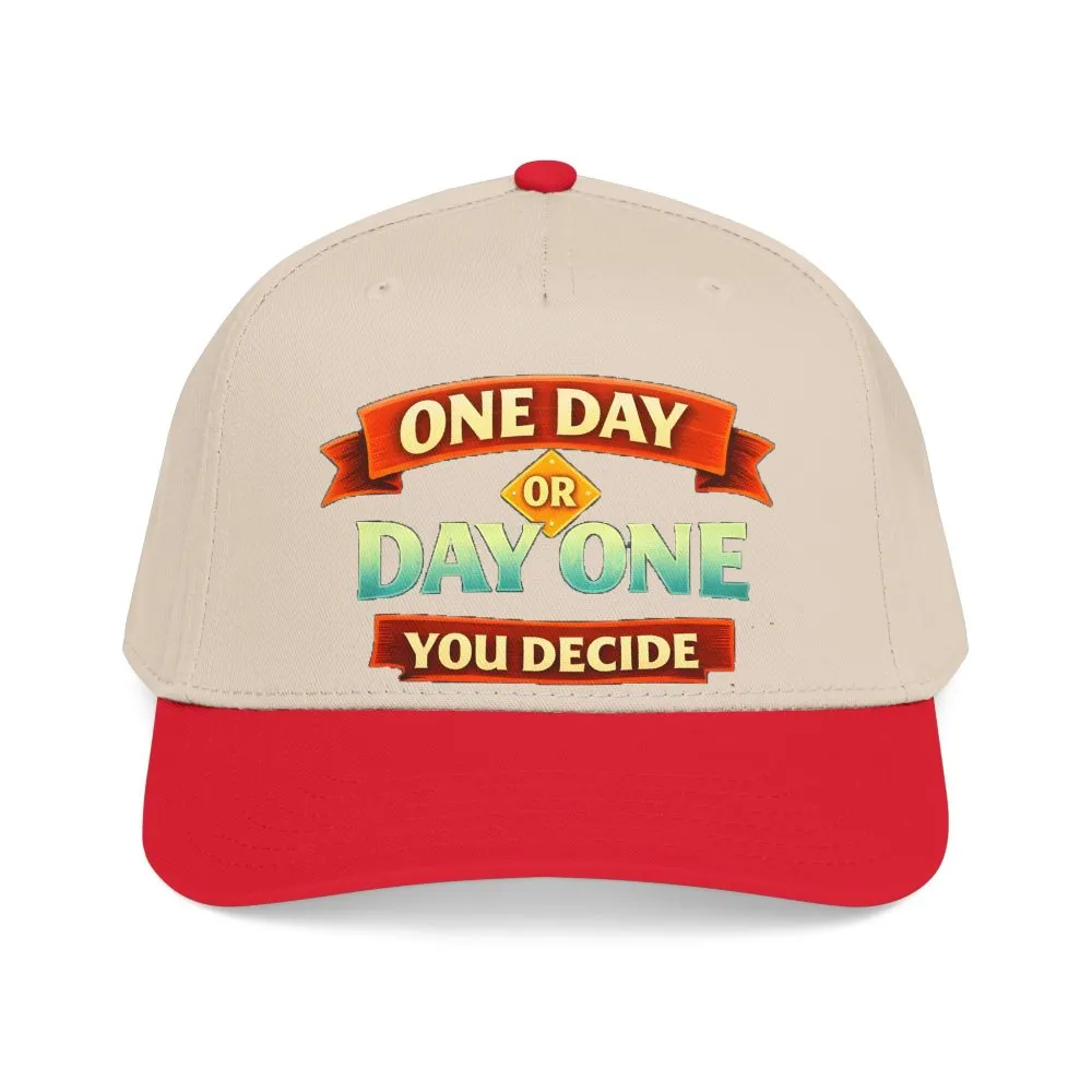 Baseball Cap - "One Day Or Day One" Design Scenic-Line