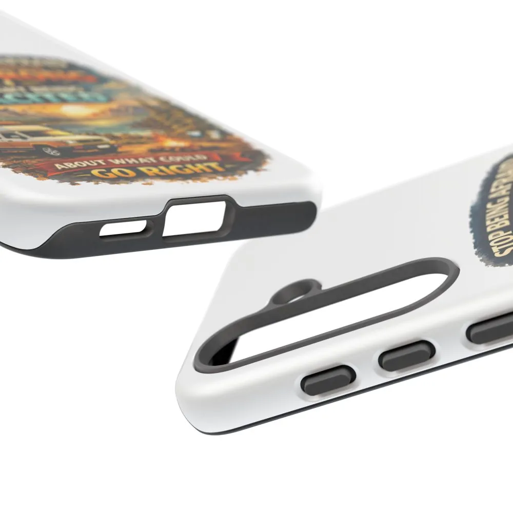 16219551279298128910_2048.jpeg Phone Case — "Stop Being Afraid" (Design Scenic-Line)