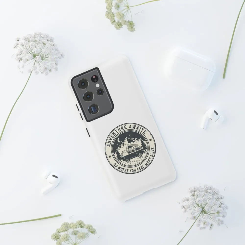 Phone Case — "Adventure Awaits-Go Where You Feel Most Alive" Camper Van Design