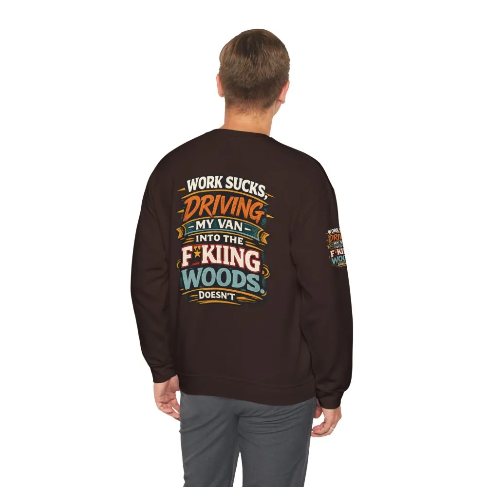 Unisex Heavy Blend™ Crewneck Sweatshirt — "Work Sucks" Design F**K-Line