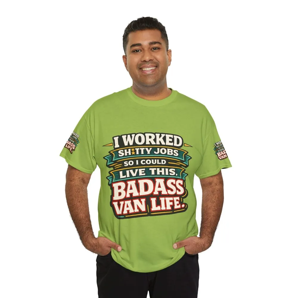 Unisex Heavy Cotton Tee — "I Worked Shitty Jobs" Design F**K-Line