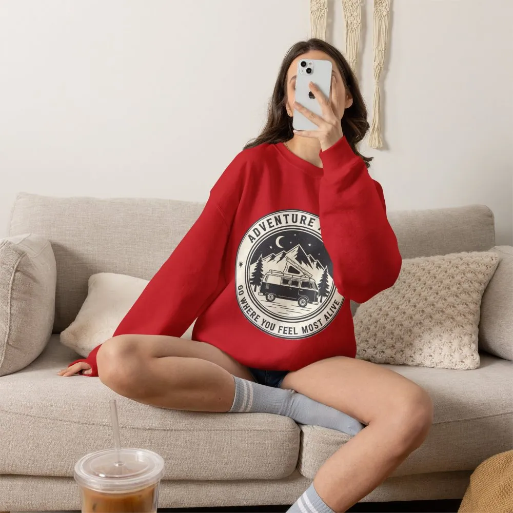 Crewneck Sweatshirt — "Adventure Awaits-Go Where You Feel Most Alive" (Only Font + Back printed) Vintage Camper Van Outdoor Graphic