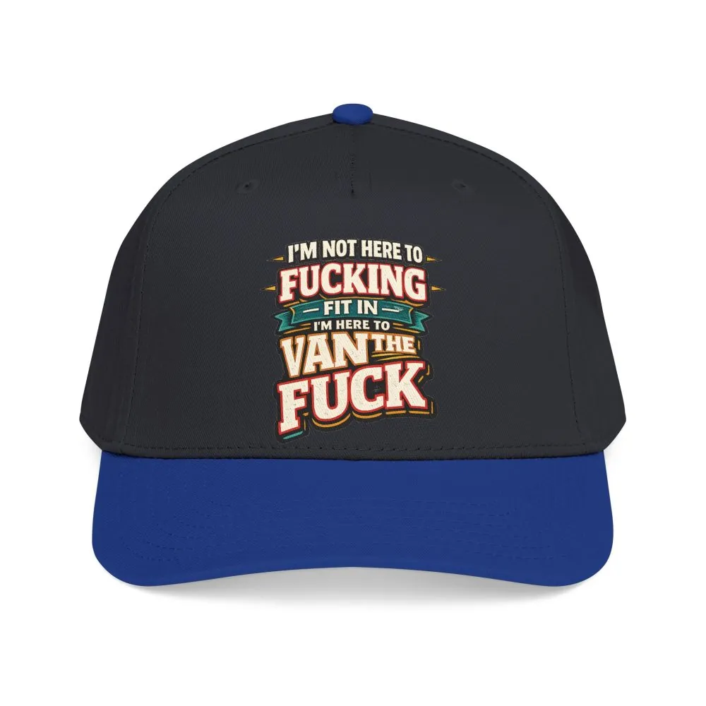 Baseball Cap - "I´m Not Here To Fucking Fit In" Design F**K-Line