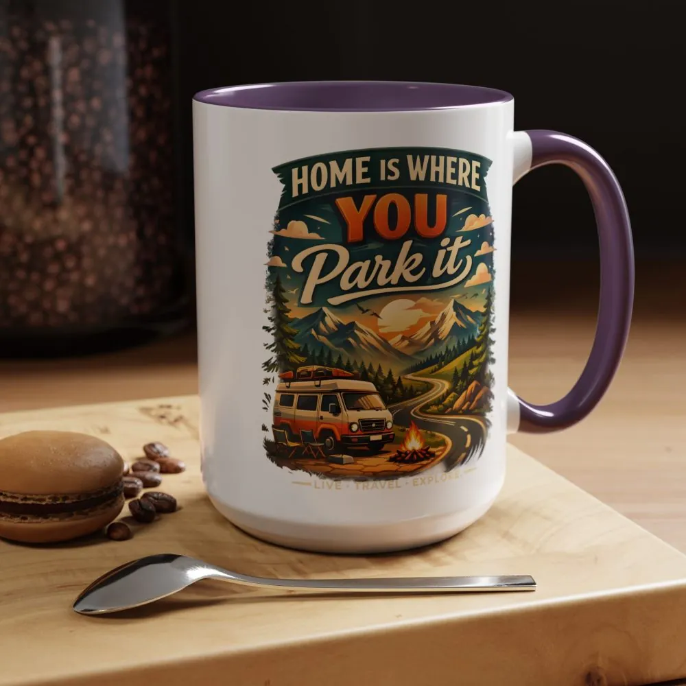 16363869128815790062_2048.jpeg Accent Coffee Mug (11, 15oz) — "Home Is Where You Park It" Design Scenic-Line