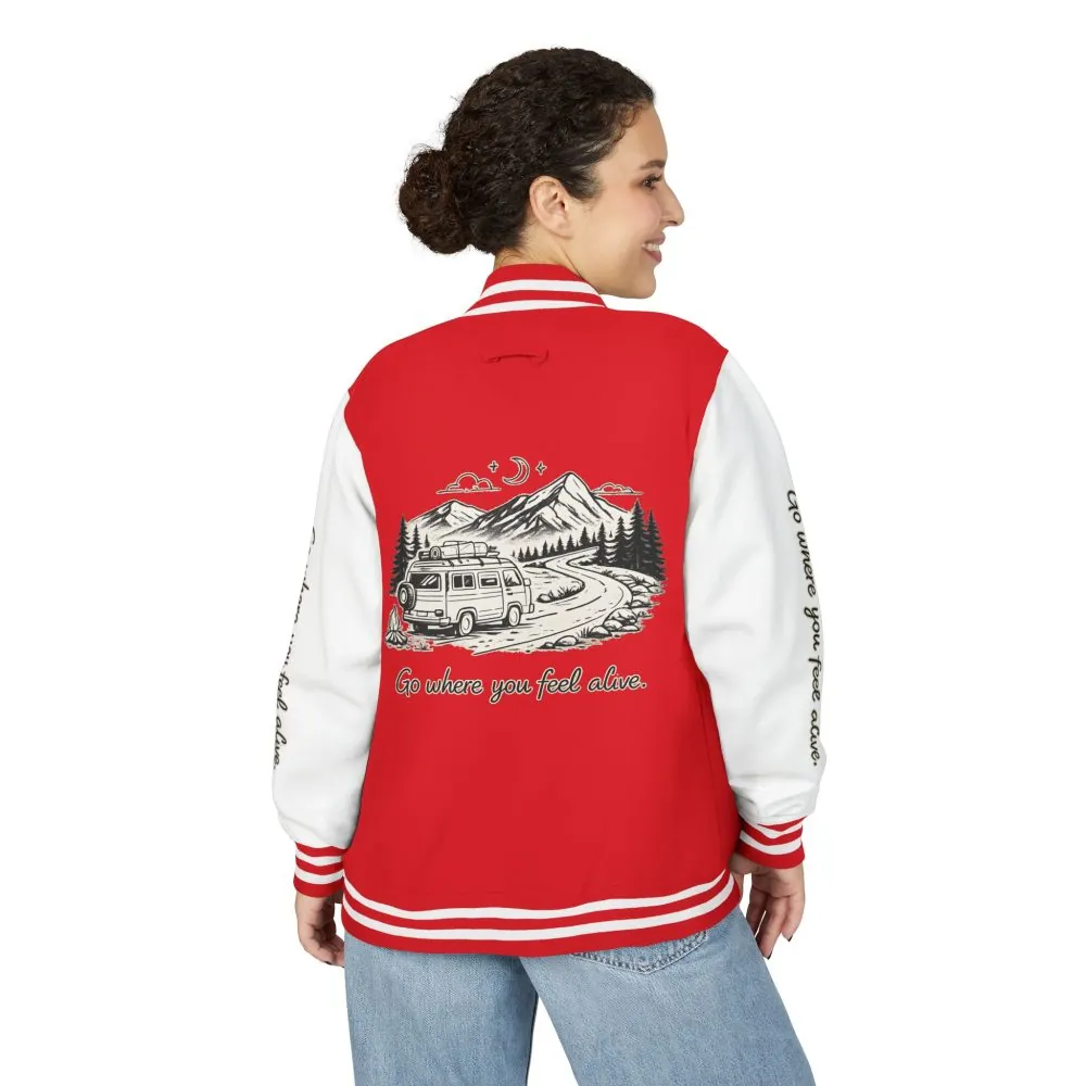 Unisex Heavyweight Letterman Jacket — "Go Where You Feel Alive" Travel Varsity Coat
