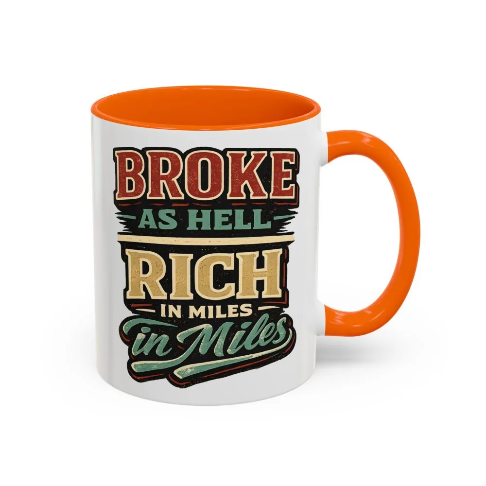 Accent Coffee Mug (11, 15oz) — "Broke As Hell" Design F**K-Line