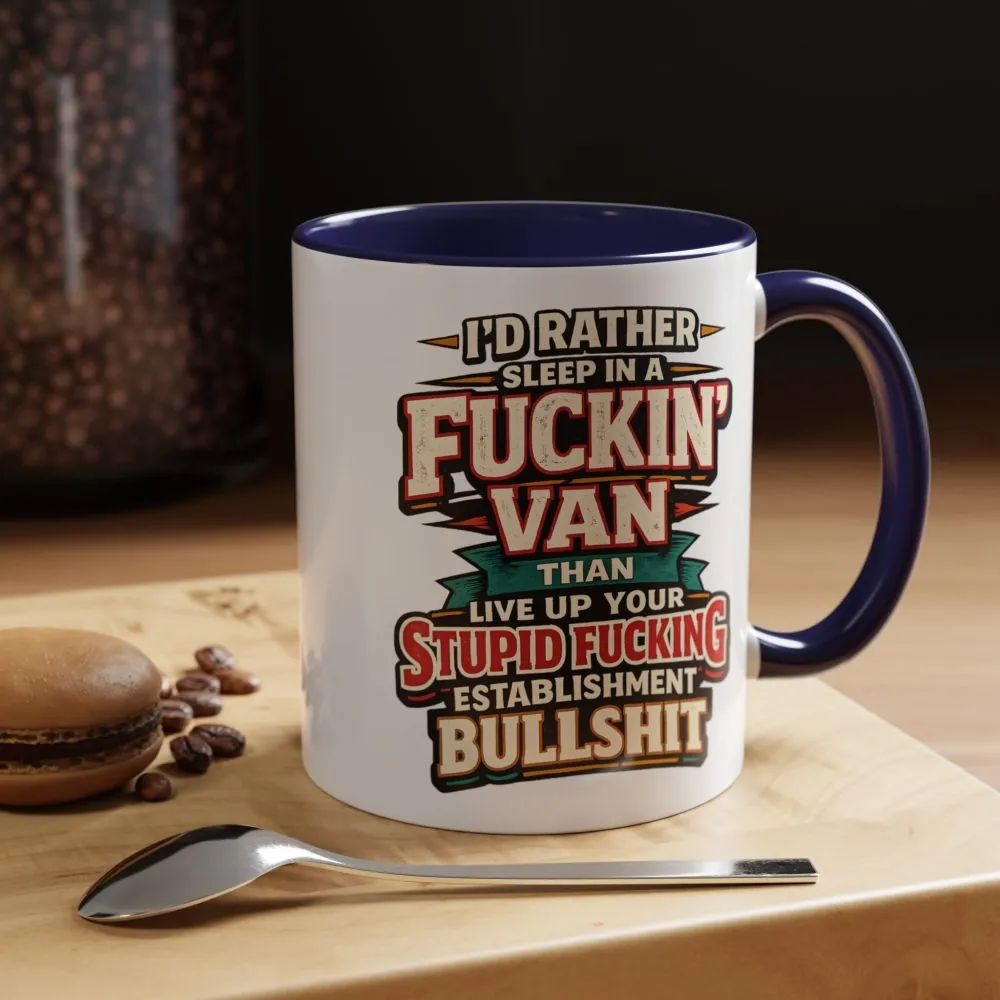 16460119461028282225_2048.jpeg Accent Coffee Mug (11, 15oz) — "I´d Rather Sleep in A Fucking Van" Design F**K-Line