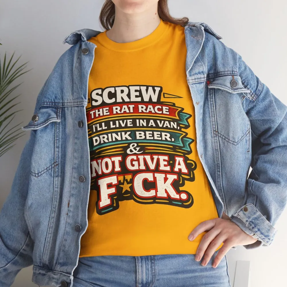 Unisex Heavy Cotton Tee — "Screw The Rat Race" Design F**K-Line