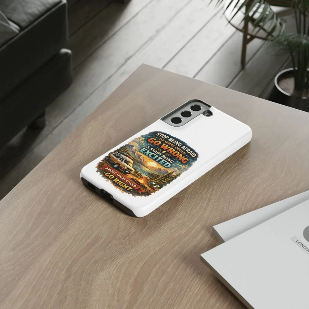 16463517935777117193_2048.jpeg Phone Case — "Stop Being Afraid" (Design Scenic-Line)