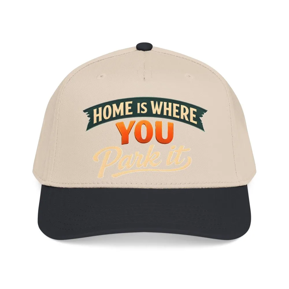 Baseball Cap - "Home Is where You Park It" Design Scenic-Line