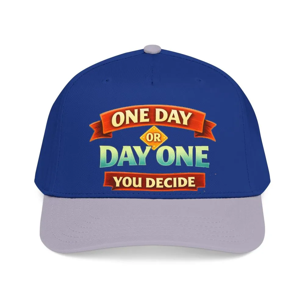 Baseball Cap - "One Day Or Day One" Design Scenic-Line