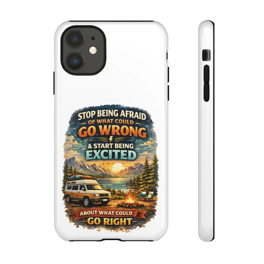 16590283752797542028_2048.jpeg Phone Case — "Stop Being Afraid" (Design Scenic-Line)