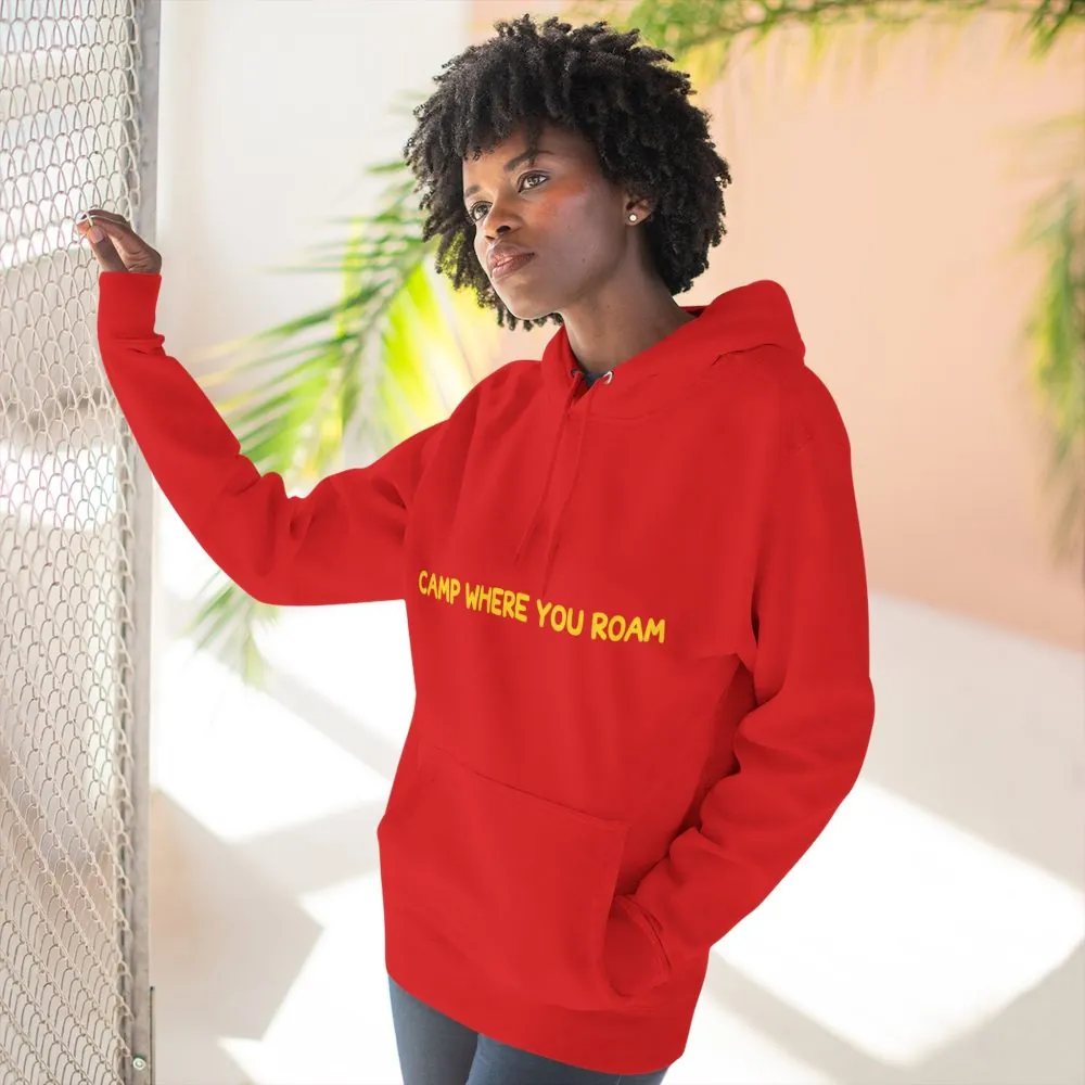 Three-Panel Fleece Hoodie - "Camp Where You Roam" Design Sitcom-Line