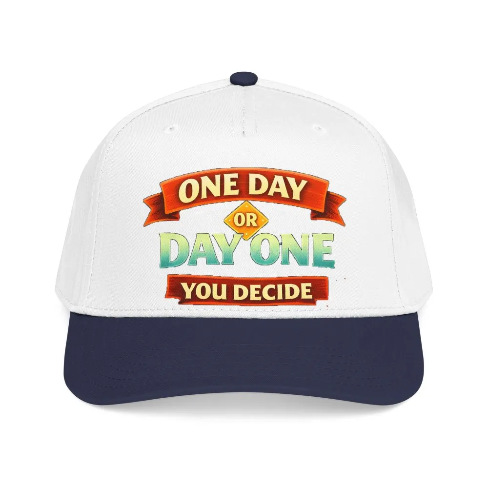 Baseball Cap - "One Day Or Day One" Design Scenic-Line