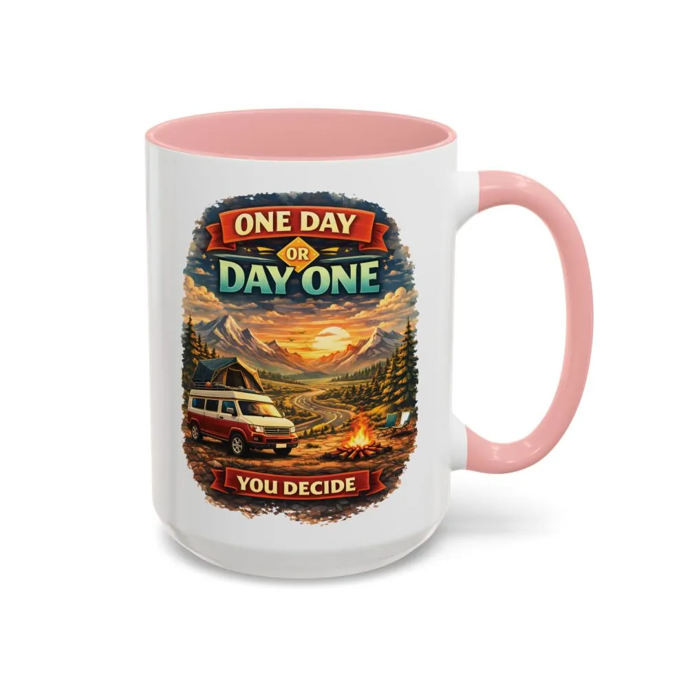 16618702895608213263_2048.jpeg Accent Coffee Mug (11, 15oz) — "One Day Or Day One" Design Scenic-Line