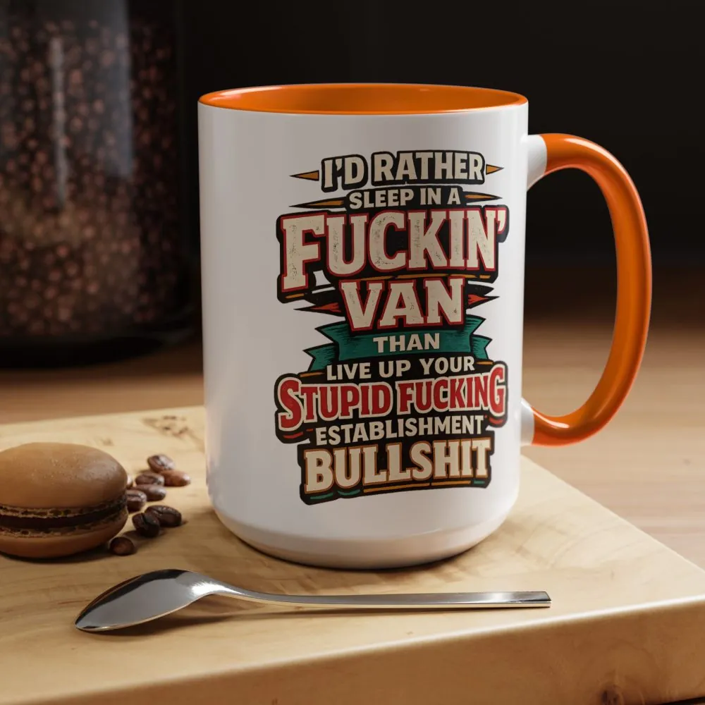 16629008033381783430_2048.jpeg Accent Coffee Mug (11, 15oz) — "I´d Rather Sleep in A Fucking Van" Design F**K-Line