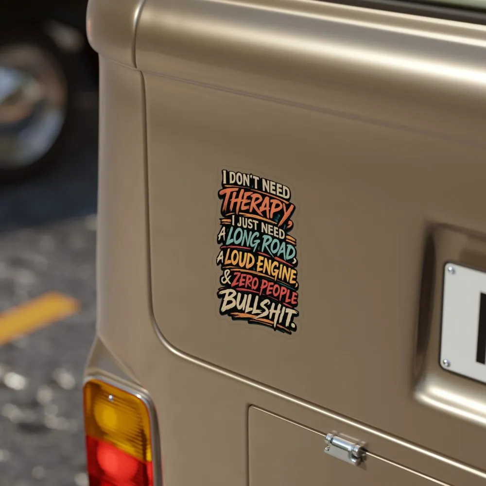 Transparent Outdoor Stickers – "I Dont Need Therapy" Design F**K-Line