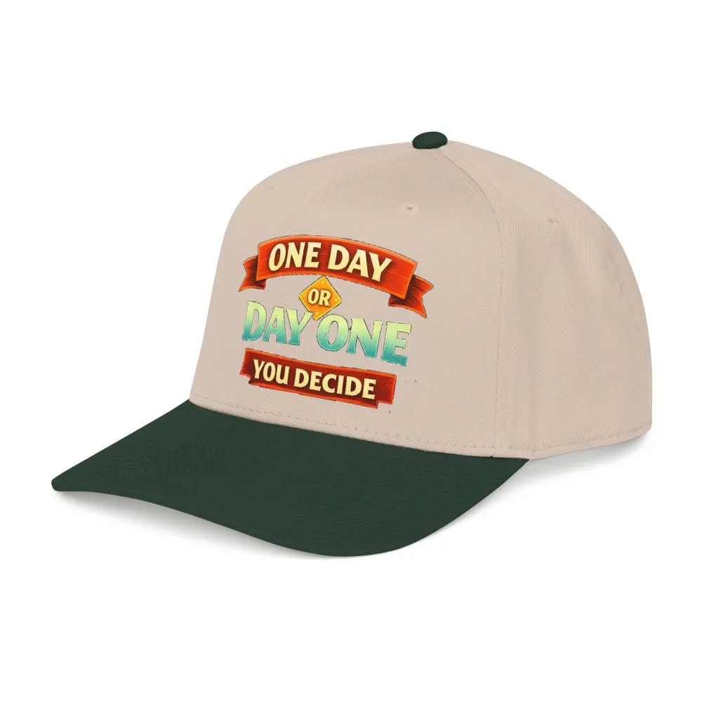 Baseball Cap - "One Day Or Day One" Design Scenic-Line