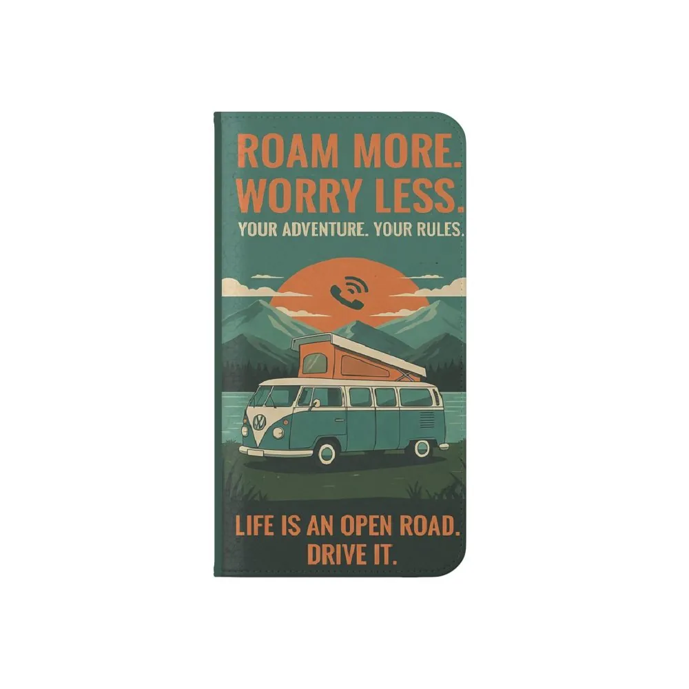 1668912511382974625_2048.jpeg Flip Phone Case — "Roam More Worry Less - Life Is An Open Road" Phone Wallet