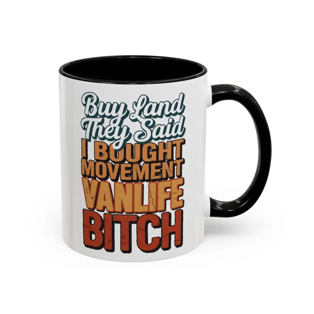 16694789018928811550_2048.jpeg Accent Coffee Mug (11, 15oz) — "Buy Land They Said" Design F**K-Line