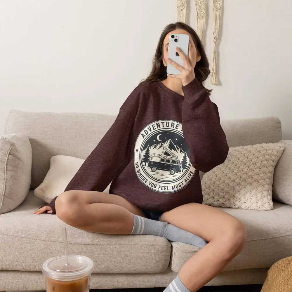 Crewneck Sweatshirt — "Adventure Awaits-Go Where You Feel Most Alive" (Only Font + Back printed) Vintage Camper Van Outdoor Graphic