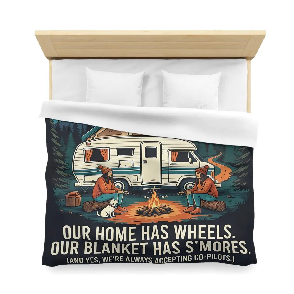 Duvet Cover — "Our Home Has Wheels, Our Blanket Has S'mores" Camping Bedding