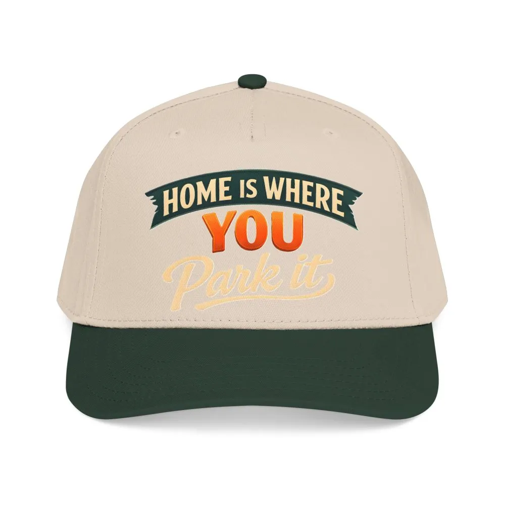 Baseball Cap - "Home Is where You Park It" Design Scenic-Line