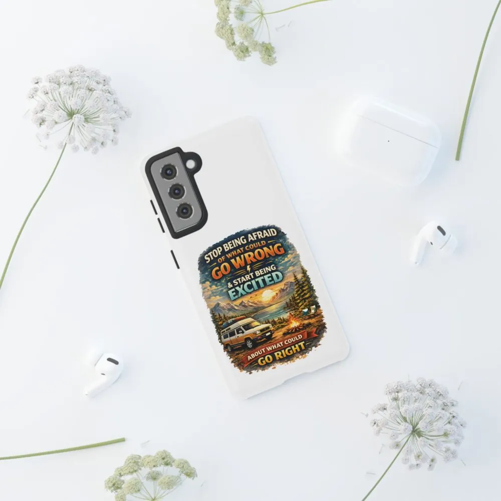 16794363570071490086_2048.jpeg Phone Case — "Stop Being Afraid" (Design Scenic-Line)