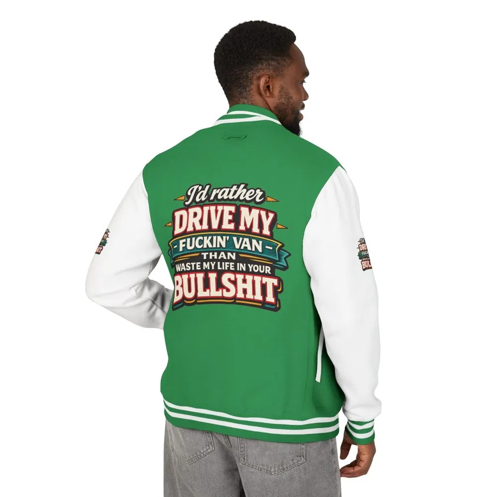 Unisex Heavyweight Letterman Jacket — "I´d Rather Drive My Fucking Van" Design F**K-Line