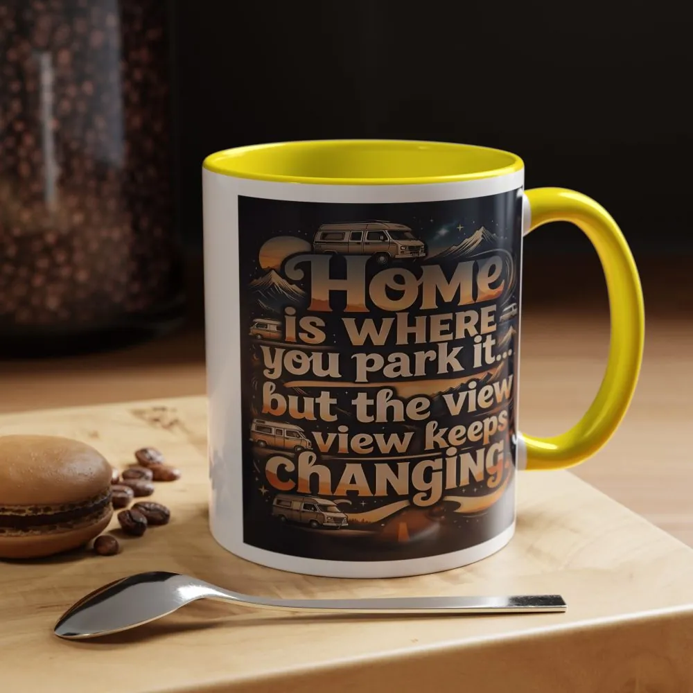 Coffee Mug — "Home Is Where You Park It -But The View keep Changing" Accent Campervan Travel Mug