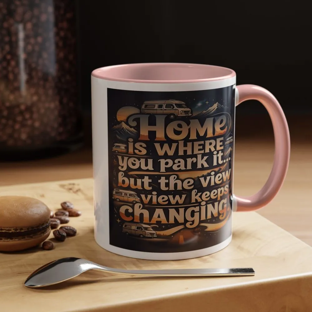 Coffee Mug — "Home Is Where You Park It -But The View keep Changing" Accent Campervan Travel Mug