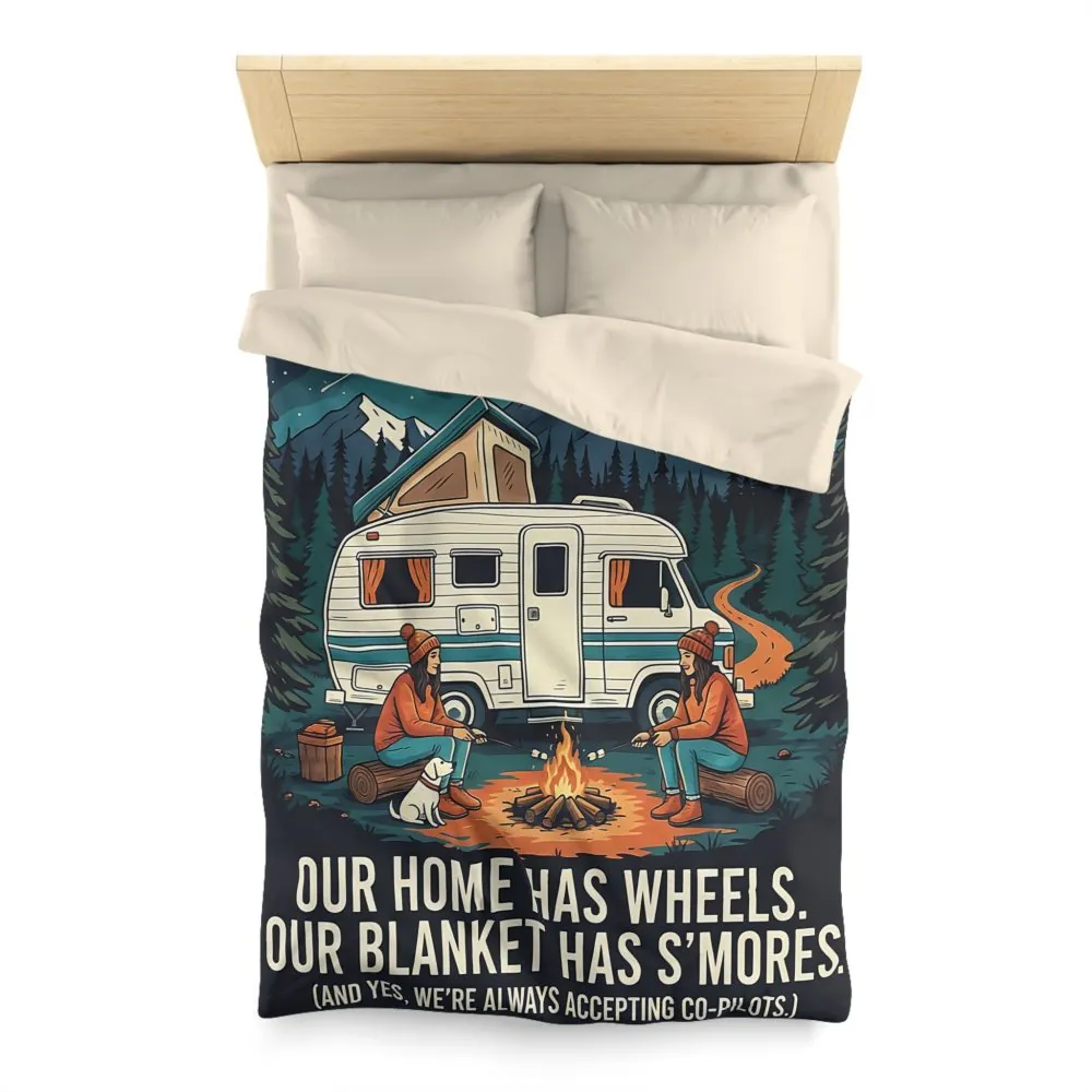 Duvet Cover — "Our Home Has Wheels, Our Blanket Has S'mores" Camping Bedding